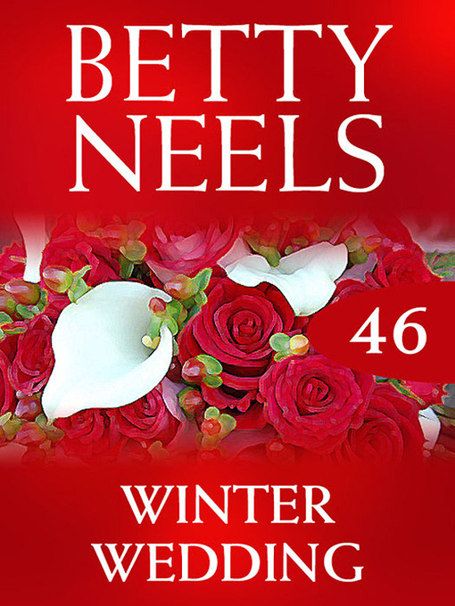 Title details for Winter Wedding (Betty Neels Collection) by Betty Neels - Wait list